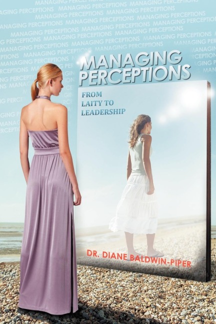 Managing Perceptions: From Laity to Leadership