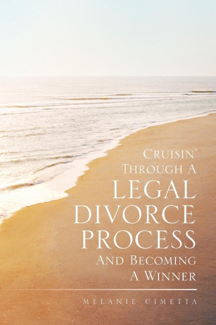 Cruisin Through a Legal Divorce Process and Becoming a Winner