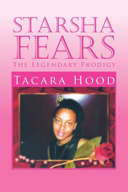 Starsha Fears: The Legendary Prodigy