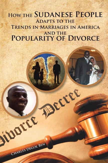 How the Sudanese People Adapt To The Trends In Marriages In America And The Popularity Of Divorce