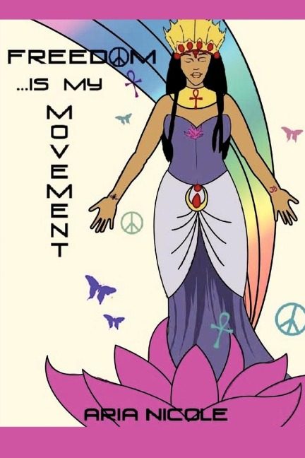 Freedom: Is My Movement
