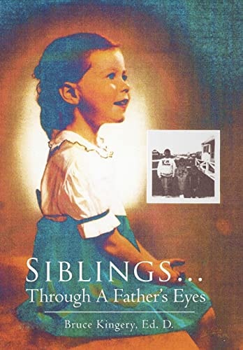 Siblings Through a Father's Eyes