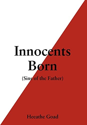 Innocents Born Sins of the Father