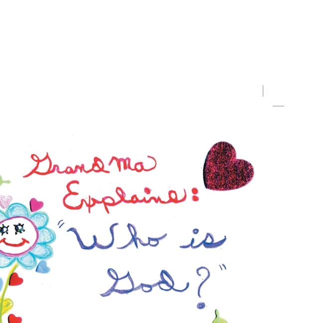 Grandma Explains: Who is God
