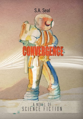 Convergence A Novel of Science Fiction