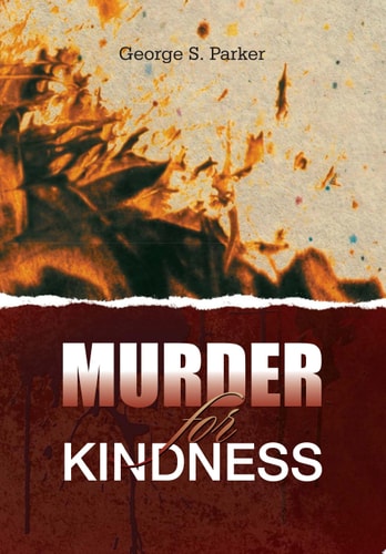 Murder for Kindness