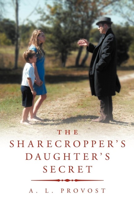 The Sharecroppers Daughters Secret: Finding Hedgeworths Fortune