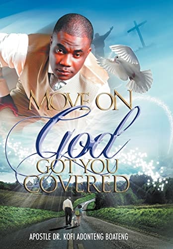 Move On, God Got You Covered!