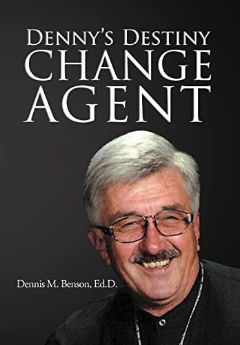 Denny's Destiny Change Agent