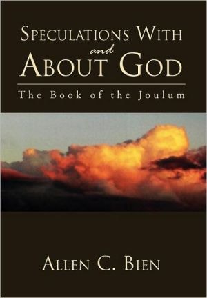 Speculations With and About God The Book of the Joulum