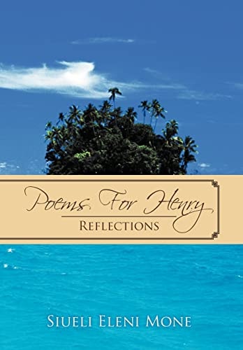 Poems for Henry Reflections
