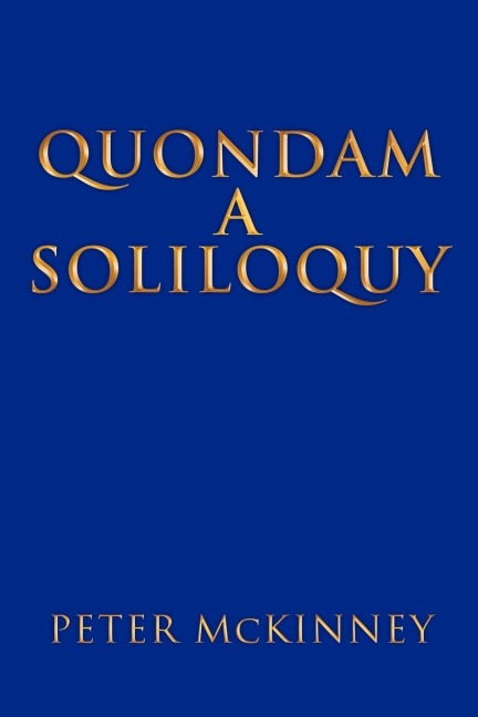 Quondam a Soliloquy