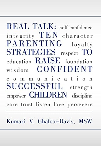 Real Talk Ten Parenting Strategies to Raise Confident Successful Children