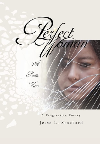 Perfect Woman A Progressive Poetry
