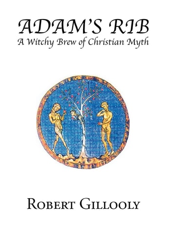 Adam's Rib A Witchy Brew of Christian Myth