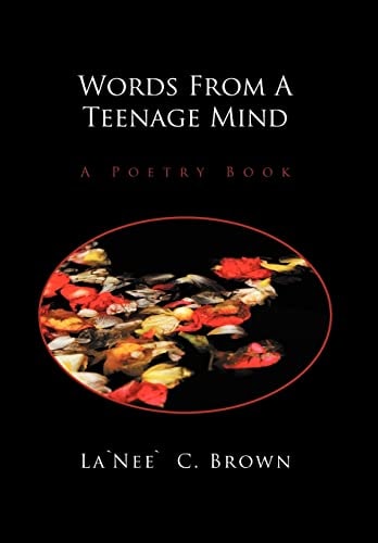 Words from a Teenage Mind A Poetry Book