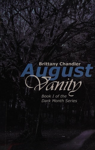 August Vanity Book I of the Dark Month Series