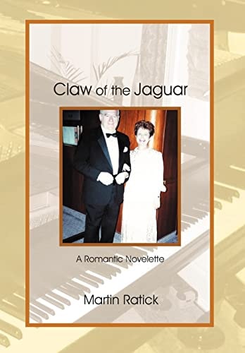 Claw of the Jaguar A Romantic Novelette