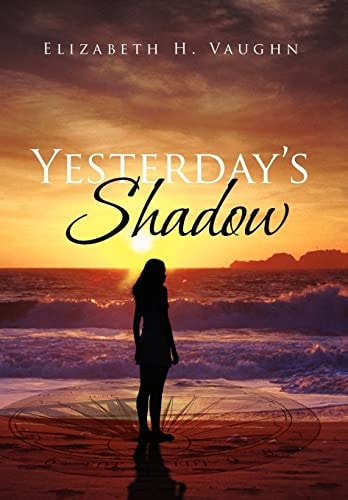 Yesterday's Shadow