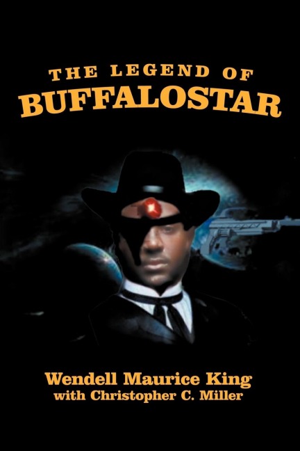 The Legend of Buffalostar: The Man with Three Faces