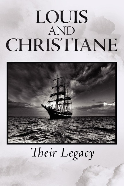 Louis and Christiane: Their Legacy