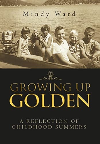 Growing Up Golden A Reflection of Childhood Summers