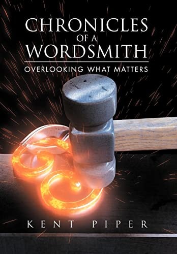 Chronicles of a Wordsmith Overlooking What Matters