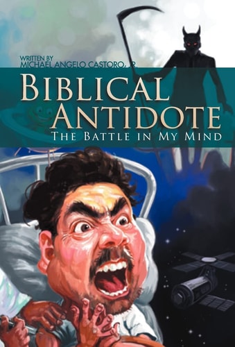 Biblical Antidote The Battle in My Mind