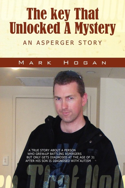 The Key That Unlocked a Mystery: An Asperger Story