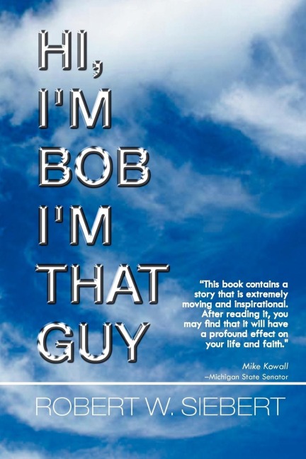 Hi, Im Bob Im That Guy