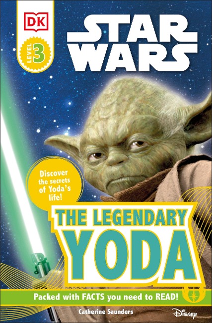 DK Readers L3: Star Wars: The Legendary Yoda: Discover the Secret of Yodas Life!