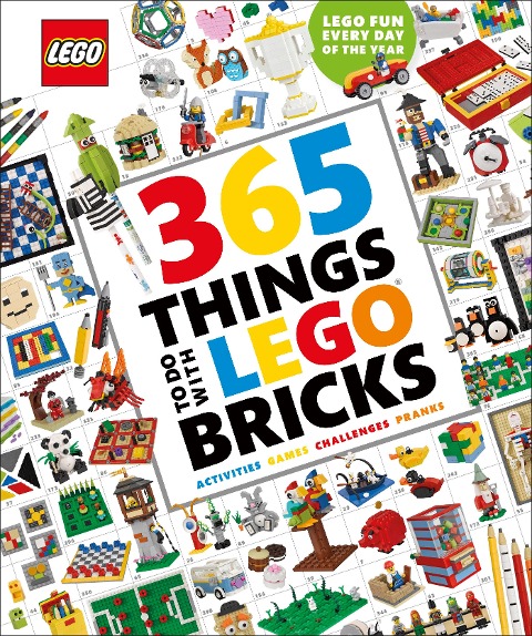 365 Things to Do with Lego Bricks: Lego Fun Every Day of the Year
