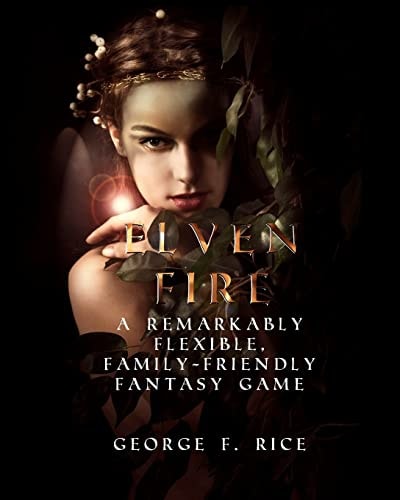 Elven Fire Living la Vida Medieval