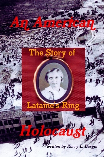 An American Holocaust The Story of Lataine's Ring