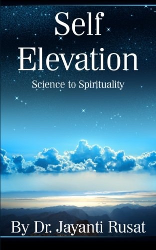 Self Elevation Science to Spirituality