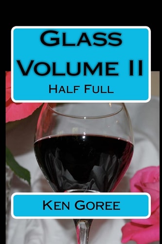 Glass Volume II: Half Full