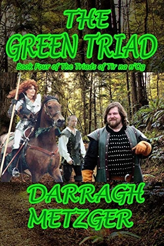 The Green Triad Book Four of the Triads of Tir Na N'Og