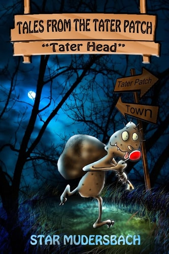 Tales From The Tater Patch Tater Head