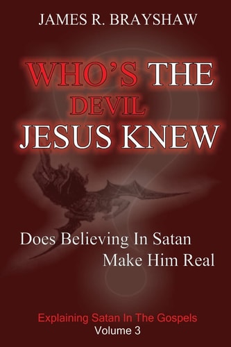 Who's The Devil Jesus Knew? Explaining Satan In The Gospels