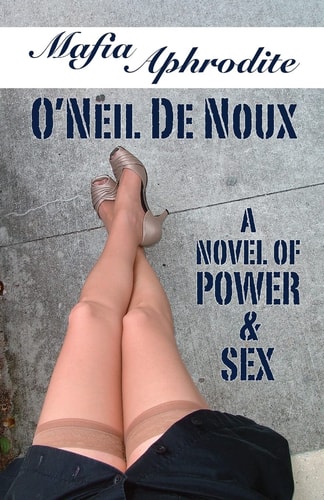 Mafia Aphrodite A Novel of Power and Sex
