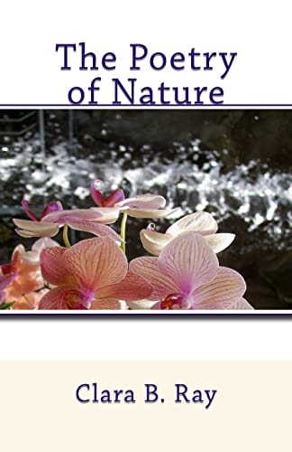 The Poetry of Nature Collected Life and Nature Theme Poems