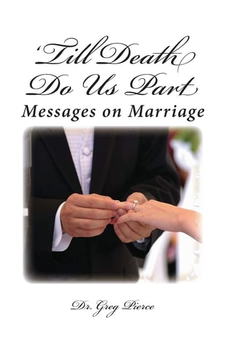 'Till Death Do Us Part Seven Sermons on Marriage