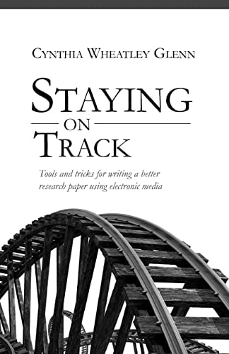 Staying on Track Tools and Tricks for Writing a Better Research Paper Using Electronic Media