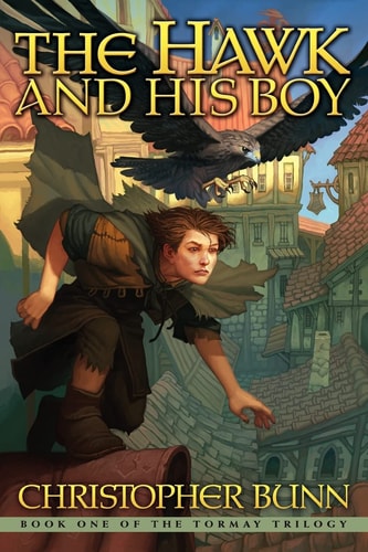 The Hawk and His Boy The Tormay Trilogy