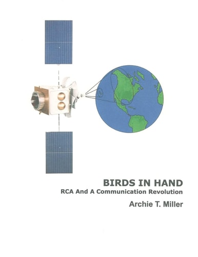 Birds In Hand RCA And A Communication Revolution