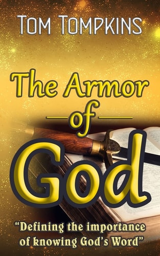 The Armor of God Defining the Importance of Knowing God's Word