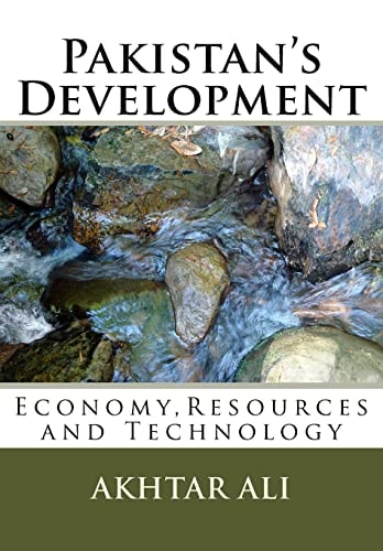 Pakistan's Development Economy, Resources and Technology