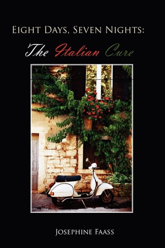 Eight Days, Seven Nights The Italian Cure