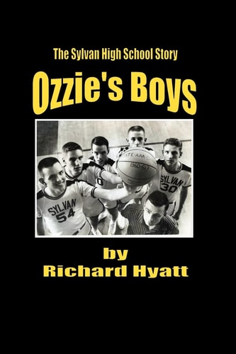 Ozzie's Boys The Sylvan High School Story