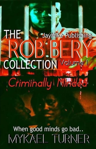 The Rob Bery Collection Vol. 1 Bad Intentions